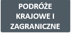Podróże krajowe i zagraniczne